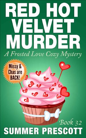 [Frosted Love Cozy Mystery 32] • Red Hot Velvet Murder · A Frosted Love Cozy Mystery - Book 32 (Frosted Love Cozy Mysteries)